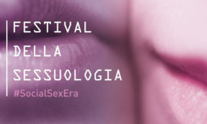 Festival Italiano della Sessuologia 2019 di Firenze